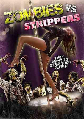 

ZOMBIES VS STRIPPERS(DVD English)