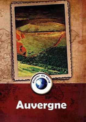 DISCOVER THE WORLD:AUVERGNE(DVD English)