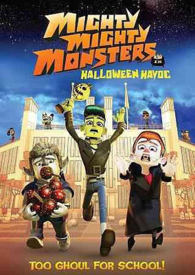 

MIGHTY MIGHTY MONSTERS:HALLOWEEN HAVO(DVD English)