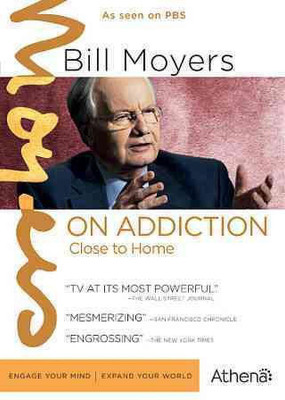 

BILL MOYERS ON ADDICTION:CLOSE TO HOM(DVD English)