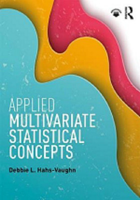 APPLIED MULTIVARIATE STATISTICAL CONCEPTS(English, Paperback, DEBBIE L. HAHS-VAUGHN)