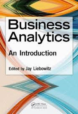 BUSINESS ANALYTICS: AN INTRODUCTION(English, Paperback, JAY LIEBOWITZ)