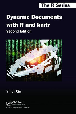 DYNAMIC DOCUMENTS WITH R AND KNITR , 2ND EDITION(English, Paperback, YIHUI XIE)