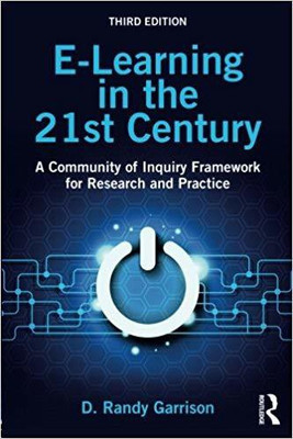 E- LEARNING IN THE 21ST CENTURY : A COMMUNITY OF INQUIRY FRAMEWORK FOR RESEARCH AND PRACTICE, 3RD EDITION(English, Paperback, D. RANDY GARRISON)