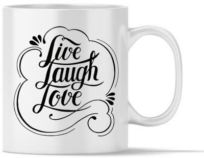 RADANYA Live Lough Love Gift Coffee Tea Cup Funny Cup WMUG018 Ceramic Coffee Mug(350 ml)
