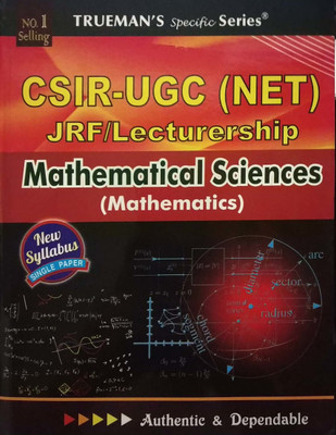 Csir-Ugc Net Jrf/lecturership Mathematical Sciences New Edtion 2020(Paperback, TRUEMAN TEAM)