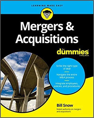 Mergers & Acquisitions For Dummies(English, Paperback, Bill Snow)