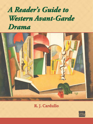 A Reader's Guide to Western Avant-Garde Drama(English, Hardcover, R. J. Cardullo)
