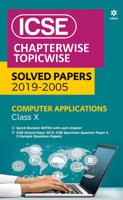 ICSE Sectionwise Chapterwise Solved Papers Computer Applications Paper 1 Class 10 2019-20(English, Paperback, unknown)