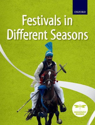 Festivals in Different Seasons 1 Edition(English, Paperback, Nury Vittachi, Shahbano Bilgrami, Patricia Daly Oe)