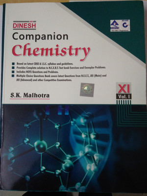 Dinesh Companion chemistry class 11th set of 2 volumes(English, Paperback, S.K. Malhotra)