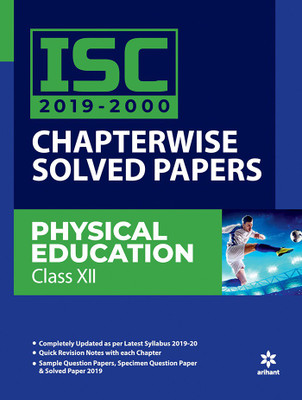 ISC Chapterwise Solved Papers Physical Education Class 12 2019-20(English, Paperback, unknown)