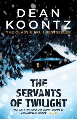 The Servants of Twilight(English, Paperback, Koontz Dean)