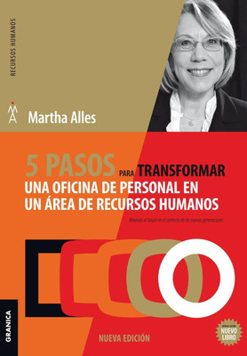 5 pasos para transformar una oficina de personal en un area de Recursos Humanos(Spanish, Paperback, ALLES MARTHA ALICIA)