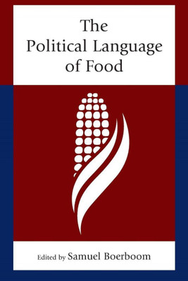 The Political Language of Food(English, Paperback, unknown)
