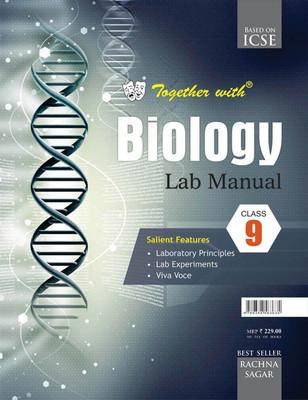 Together With ICSE Biology Lab Manual for Class 9(English, Paperback, Rachna Sagar)