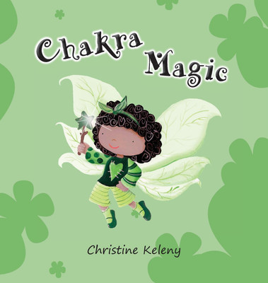 Chakra Magic(English, Hardcover, Keleny Christine)
