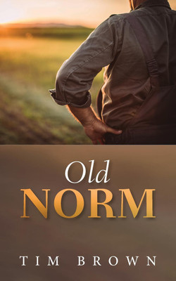 Old Norm(English, Paperback, Brown Tim)