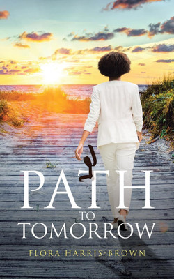 Path to Tomorrow(English, Paperback, Harris-Brown Flora)