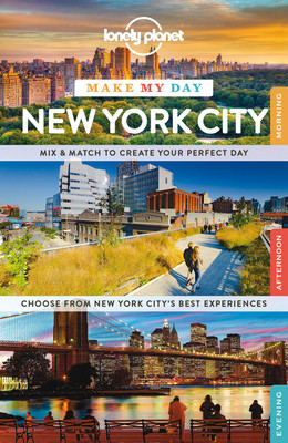 Lonely Planet Make My Day New York City(English, Spiral bound, Lonely Planet)