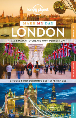 Lonely Planet Make My Day London(English, Spiral bound, Lonely Planet)