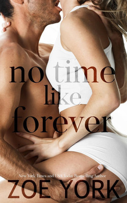 No Time Like Forever(English, Paperback, York Zoe)