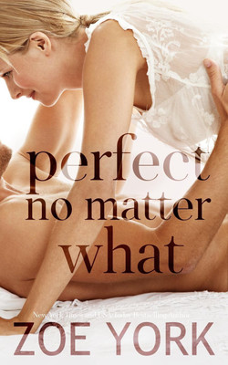 Perfect No Matter What(English, Paperback, York Zoe)