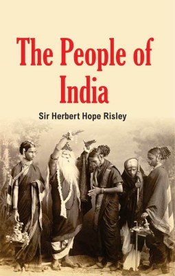 The People of India(English, Hardcover, Sir H.H. Risley)