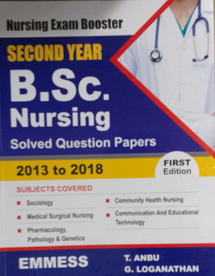 2nd Year B.SC Nursing Solved Question Papers(English, Emmess Medical Publishers, G. Loganathan, T. Anbu)
