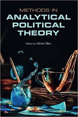 Methods in Analytical Political Theory(English, Paperback, unknown)