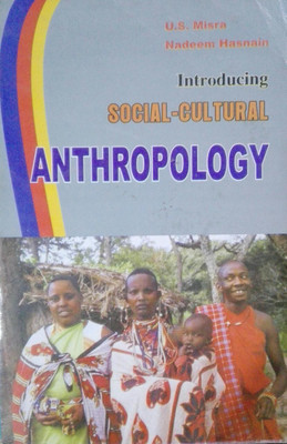 Introducing Social Cultural Anthropology(Paperback, NADEEM HASNAIN)
