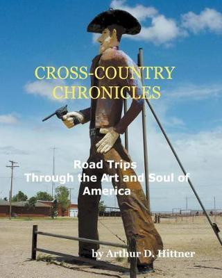 Cross-Country Chronicles(English, Paperback, Hittner Arthur D)