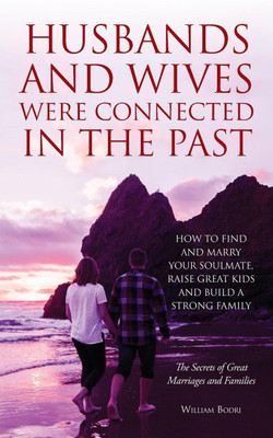 Husbands and Wives Were Connected in the Past(English, Paperback, Bodri William)