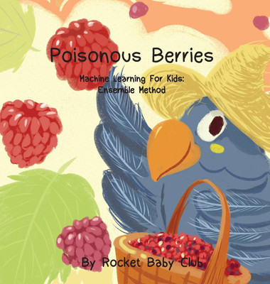 Poisonous Berries(English, Hardcover, Rocket Baby Club)