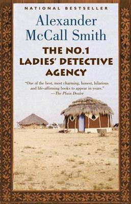 The No. 1 Ladies' Detective Agency(English, Electronic book text, McCall Smith Alexander)