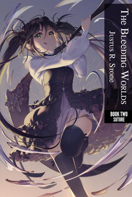 The Bleeding Worlds Book Two(English, Paperback, Stone Justus R)