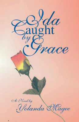 Ida Caught by Grace(English, Paperback, Magee Yolanda)