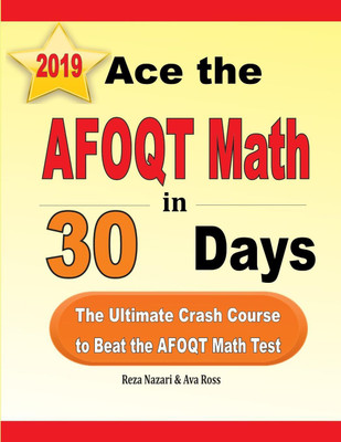Ace the AFOQT Math in 30 Days(English, Paperback, Nazari Reza)