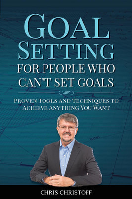 Goal Setting For People Who Can't Set Goals(English, Paperback, Christoff Chris)