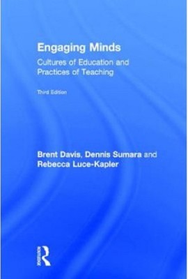 ENGINEERING MINDS: CULTURES OF EDUCATION AND PRACTICES OF TEACHING 3RD EDITION(English, Paperback, BRENT DAVIS, DENNIS SUMARA, REBECCA LUCE KAPLER)