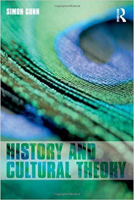 HISTORY AND CULTURAL THEORY(English, Paperback, SIMON GUNN)