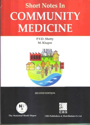 SHORT NOTES IN COMMUNITY MEDICINE(English, Paperback, P.V.D. SHETTY)