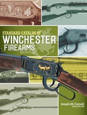 Standard Catalog of Winchester Firearms(English, Electronic book text, Cornell Joseph)