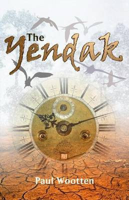 The Yendak(English, Paperback, Wootten Paul)
