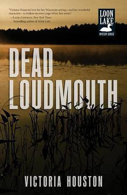 Dead Loudmouth(English, Electronic book text, Houston Victoria)