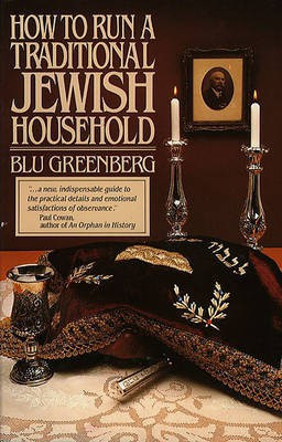 How to Run a Traditional Jewish Household(English, Electronic book text, Greenberg Blu)
