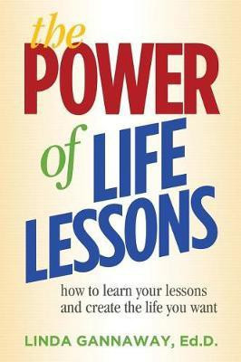 The Power of Life Lessons(English, Paperback, Gannaway Linda)