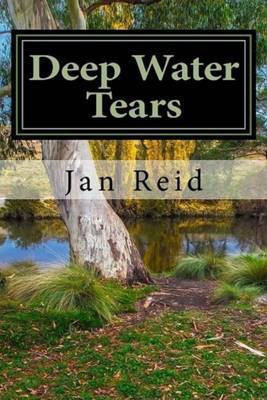 Deep Water Tears(English, Electronic book text, Reid Jan MR)