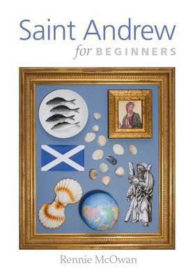Saint Andrew for Beginners(English, Paperback, McOwan Rennie)