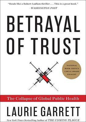 Betrayal of Trust(English, Electronic book text, Garrett Laurie)